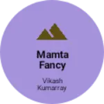 Business logo of Mamta fancy Kapda ke business