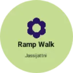 Business logo of Ramp walk