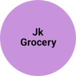 Business logo of JK GROCERY