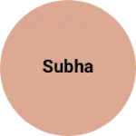 Business logo of Subha