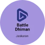 Business logo of Battle Dhiman