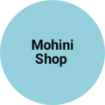 Business logo of Mohini shop