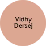 Business logo of Vidhy dersej