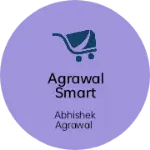 Business logo of Agrawal smart collection