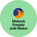 Business logo of Mukesh punjabi jutti maker hub