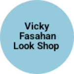 Business logo of Vicky fasahan look shop