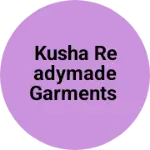 Business logo of Kusha Readymade Garments