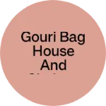 Business logo of Gouri bag house and clothes