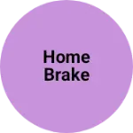 Business logo of Home brake