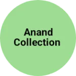 Business logo of Anand collection