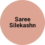 Business logo of Saree silekashn