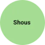 Business logo of Shous
