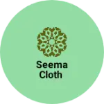 Business logo of Seema cloth