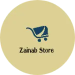 Business logo of Zainab store