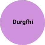 Business logo of Durgfhi