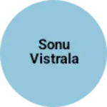 Business logo of Sonu vistrala