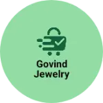 Business logo of Govind Jewelry