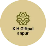 Business logo of K h giftPalanpur