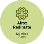 Business logo of Afroz Redimate