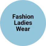 Business logo of FASHION LADIES WEAR