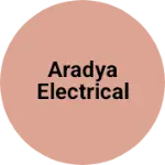 Business logo of aradya electrical