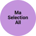 Business logo of Ma selection all products