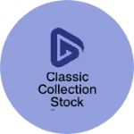 Business logo of Classic collection stock group