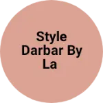 Business logo of Style Darbar by LA