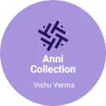 Business logo of Anni collection