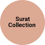 Business logo of Surat collection