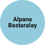 Business logo of Alpana bastaralay