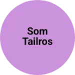 Business logo of Som tailros