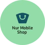Business logo of Nur mobile shop
