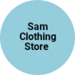 Business logo of Sam clothing store