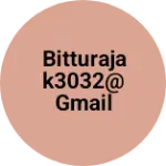 Business logo of bitturajak3032@gmail.com