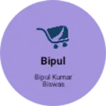 Business logo of Bipul