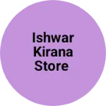 Business logo of Ishwar kirana store