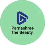 Business logo of Parnashree the beauty
