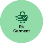 Business logo of Rk garment