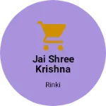 Business logo of Jai shree Krishna chikki laddo