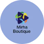 Business logo of mirha boutique