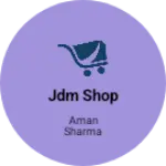 Business logo of JDM shop