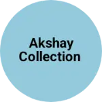 Business logo of Akshay collection