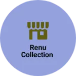 Business logo of Renu collection