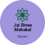 Business logo of Jai shree mahakal collection