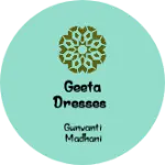 Business logo of Geeta dresses
