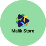 Business logo of Malik store
