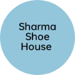 Business logo of Sharma Shoe House