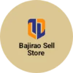 Business logo of Bajirao sell store