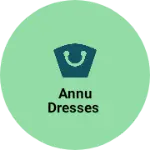 Business logo of ANNU Dresses